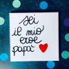 Plaque - You are my hero, Dad » Clo'eT Design
